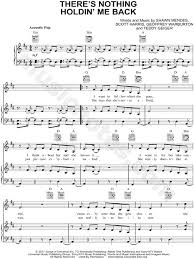 Geoffrey warburton, scott harris friedman, shawn mendes, teddy geiger. Shawn Mendes There S Nothing Holdin Me Back Sheet Music In D Major Transposable Download Print Sku Mn0173758