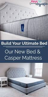 Build Your Ultimate Bed Our New Bed Casper Mattress Christene Holder Casper Mattress Mattress New Beds