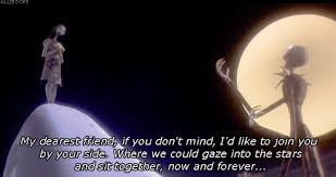 With the heartwarming message, love never dies, the pair prepare to dance life away. Jack And Sally Nightmare Before Christmas Quotes Quotesgram