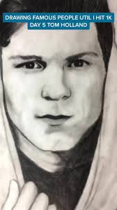 Drawing Famous People: Day 5 Featuring Tom Holland