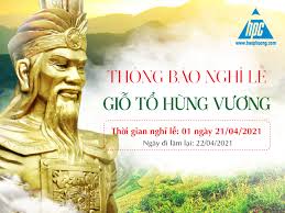 Dịp giỗ tổ hùng vương (10/03 âm lịch) năm nay rơi vào ngày thứ tư, 21/04/2021 dương lịch. Vtxzr2cmajltjm