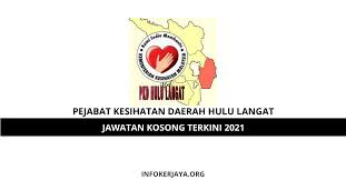 Kerjasama anda amat kami hargai. Jawatan Kosong Pejabat Kesihatan Daerah Hulu Langat Jawatan Kosong Terkini