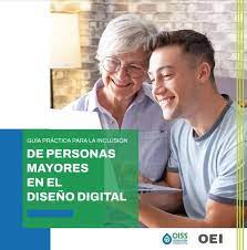 GUÍA PRÁCTICA PARA LA INCLUSIÓN DE PERSONAS MAYORES EN EL DISEÑO DIGITAL