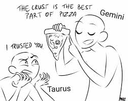 Check spelling or type a new query. Xd Zodiac Sign Memes