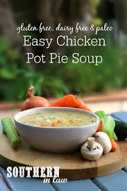 It's the perfect gluten free soup recipe because it only takes fifteen. Southern In Law Recipe Chicken Pot Pie Soup Gluten Free Healthy