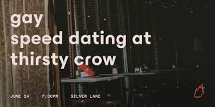 Friend or Flame Gay Speed Dating | Thirsty Crow ...