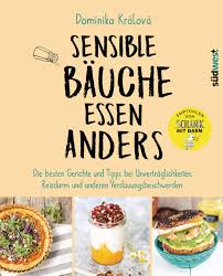 Sensible Bauche Essen Anders Die Besten Gerichte Und Tipps Bei Unvertraglichkeiten Reizdarm Und Anderen Verdauungsbeschwerden Ernahrungstipps Bei Crohn Zolliakie Oder Nach Einer Darm Op Kralova Dominika Amazon De Bucher