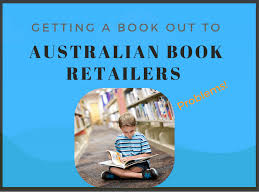 Agents, book proposals, money — she covers it all. Getting A New Book Out To Australian Book Retailers Problems The Writer S Blog