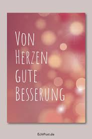 Von Herzen Gute Besserung Postkarte Jetzt Verschicken Gute Besserung Karte Gute Besserung Gute Besserung Lustig