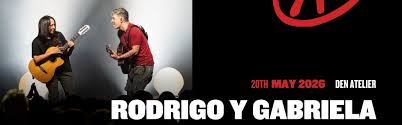 Rodrigo y Gabriela – 20th Anniversary Tour - Visit Luxembourg City