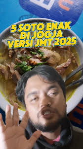 5 Soto yang berkesan menurut JMT. , NB: untuk soto luar jogja nanti dulu  ya. Jadi di sini gak ada soto daerah lain kayak soto betawi, lamongan,  surabaya, dll. Dan ayam dan sapi digabung. , ...