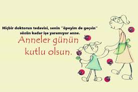 Bana verdiğin sevgiyle bütün dünyam çiçek açtı onları hiç soldurmadım annem anneler günün kutlu olsun. Anneler Gunu Mesajlari Duygusal Uzun Kisa Ataturk Un Anneler Gunu Ile Ilgili Sozleri
