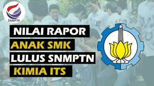 Snmptn sendiri dilakukan berdasarkan hasil penelusuran prestasi akademik dengan menggunakan rapor dan portofolio akademik. Anak Smk Bisa Lulus Snmptn Kimia Its Youtube