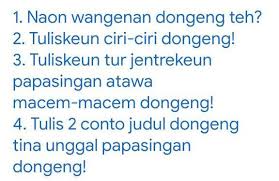 Dongeng memiliki karakteristik tersendiri yang membedakannya dengan jenis karya sastra lainnya. Tolong Bantuin Gabisa Bahasa Sunda Soalnya à²¥ à²¥ Makasii Brainly Co Id
