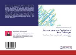 Macroeconomic policy and islamic finance in malaysia. Islamic Venture Capital And Its Challenges 978 3 659 13248 3 3659132489 9783659132483 By Mohamed Asmy Mohd Thas Thaker