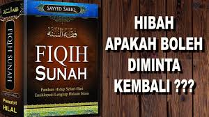 Apakah Boleh Hibah Itu Diminta Kembali Ust Abu Abdirrahman Al Hajj Hukum Hidup