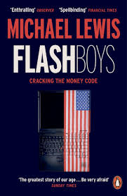 He has also been a contributing editor to vanity fair since 2009, writing mostly on business, finance, and economics. Flash Boys Lewis Michael Amazon De Bucher