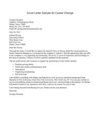 Cover Letter Template Job Change Resume Examples Career Change Cover Letter Job Cover Letter Cover Letter Sample