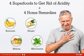 4 Superfoods To Get Rid Of Acidity + 4 Home Remedies - By Dt. Payaal |  Lybrate