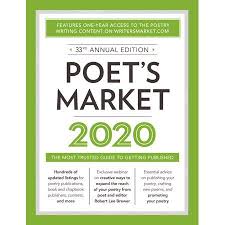 Maybe you would like to learn more about one of these? Market Poet S Market 2020 The Most Trusted Guide For Publishing Poetry Series 2020 Edition 33 Paperback Walmart Com Poetry Marketing 2020 Poetry Contests