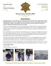 The following information is from a news release from capt. Bank Robbery Suspect In Custody Miami County Kansas Sheriff S Office Joplin Police Department And Kcmo Police Department Identified And Located Suspect Ksnf Kode Fourstateshomepage Com