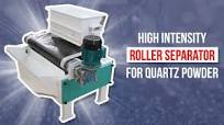 High Intensity Roller Separator For Quartz Powder