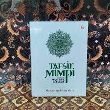 Dimasa hidupnya, ibnu sirin adalah seorang penulis termasyhur dan Jual Tafsir Mimpi Menurut Al Quran Dan As Sunnah Muhammad Ibnu Sirin Jakarta Selatan Sembilan Panglima Buku Tokopedia