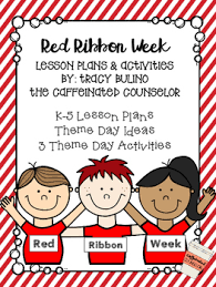 Red ribbon week and character counts week usually happen around the same time. Red Ribbon Week Lesson Plans And Activities Kinder 5th Red Ribbon Week Red Ribbon Kindergarten Lesson Plans