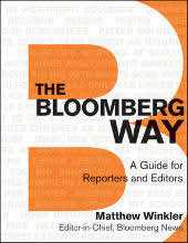 The Bloomberg Way An Inside Look At How The News