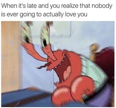 Me Confused Mr Krabs Know Your Meme