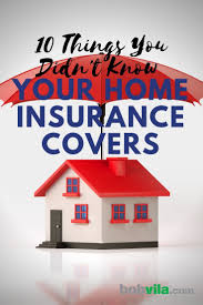10 Things You Had No Idea Home Insurance Actually Covers Home Insurance Home Insurance Quotes Homeowners Insurance