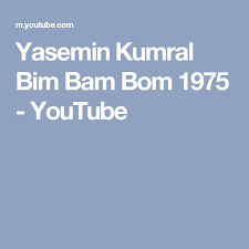 Yasemin Kumral Bim Bam Bom 1975 Youtube Boarding Pass Mobile Boarding Pass