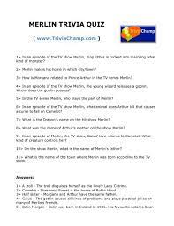 You find out what is on tv guide by scrolling through the listings on your television or even by checking out websites, newspapers and magazines. Merlin Trivia Quiz Trivia Champ