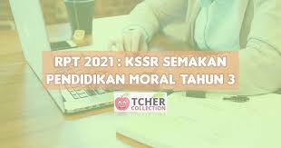 Previous articlesoalan akhir tahun pendidikan kesihatan tahun 3. Rpt Pendidikan Moral Tahun 3 2021 Kssr Semakan Terkini