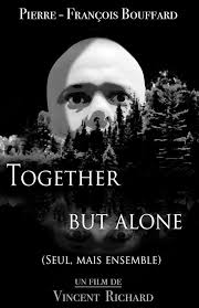 Alone may refer to alone (2008 film), a turkish film by çağan irmak. Together But Alone 2015
