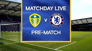 Find live hd streams for every soccer match, live scores, and more for free. Matchday Live Leeds V Chelsea Pre Match Premier League Matchday Youtube
