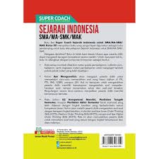 Materi bahasa indonesia kelas 11 bab 2. Buku Ringkasan Dan Latihan Soal Sejarah Indonesia Sma Ma Smk Mak Kelas Xii Kurikulum 2013 Revisi Shopee Indonesia