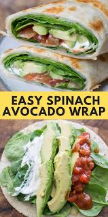 The Best Spinach And Avocado Wrap Easy Wrap Recipes Recipe Easy Vegetarian Dinner Avocado Wrap Vegetarian Dinner