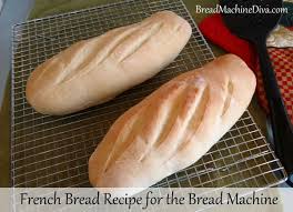 To make bread in a bread machine: French Bread Recipe Bread Machine Recipes