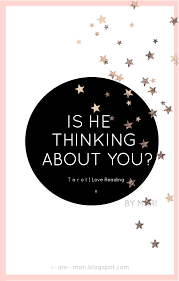About relationship, love and affection. Tarot Love Reading Is He Thinking About You Dazed Mari