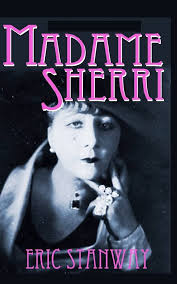 Madame Sherri: Stanway, Eric: 9781475203851: Amazon.com: Books