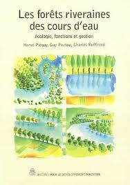 France valley est le premier acheteur privé de forêts en france. Livre Les Forets Riveraines Des Cours D Eau Ecologie Fonctions Et Gestion Herve Piegay Guy Pautou Charles Ruffinoni Institut Pour Le Developpement Forestier Ouvrages Nation 9782904740886 Librairie Les Saisons