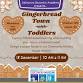 Gingerbread Town with Toddlers event in Pocomoke City, MD