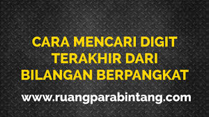 Check spelling or type a new query. Cara Mencari Digit Terakhir Dan Dua Digit Terakhir Dari Suatu Bilangan Berpangkat Ruang Para Bintang Berbagi Informasi Tentang Ptn Dan Pembahasan Soal Soal