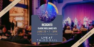 Incognito @ Third Rail at Harvest Hall Grapevine