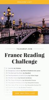 Books Set In France French Novels For Readers Who Travel Tale Away French Novel Book Club Books Book Challenge