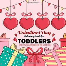 Books are my favorite holiday gifts, and these cute valentine's day books. Valentines Day Coloring Book For Toddlers Cute Little Valentines Book For Little Kids Preschool Pre K Kindergarten Age 1 3 Coloring Pages One More Valentines Day Books For Toddlers Hub Smart