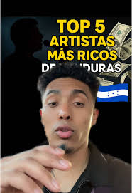 5 Honduran artists who have generated the most money.  #TikTokLearningCampaign #PersonalFinance #honduras🇭🇳 #504 #hondurasmoney  #entrepreneur #catracho #millonarios #greenscreen