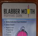 Blabber Mouth Popping Fishing Strike Indicator Cast Stabilizer Cork USA