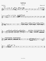 Selfish Alto Sax Sheet Music For Alto Saxophone Download Png Image Transparent Png Free Download On Seekpng